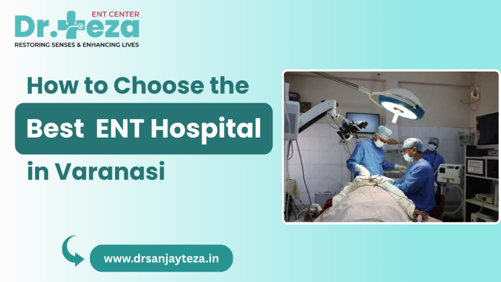 Best ENT Hospital in Varanasi