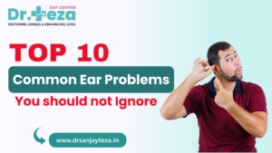 Top 10 Common Ear Problems